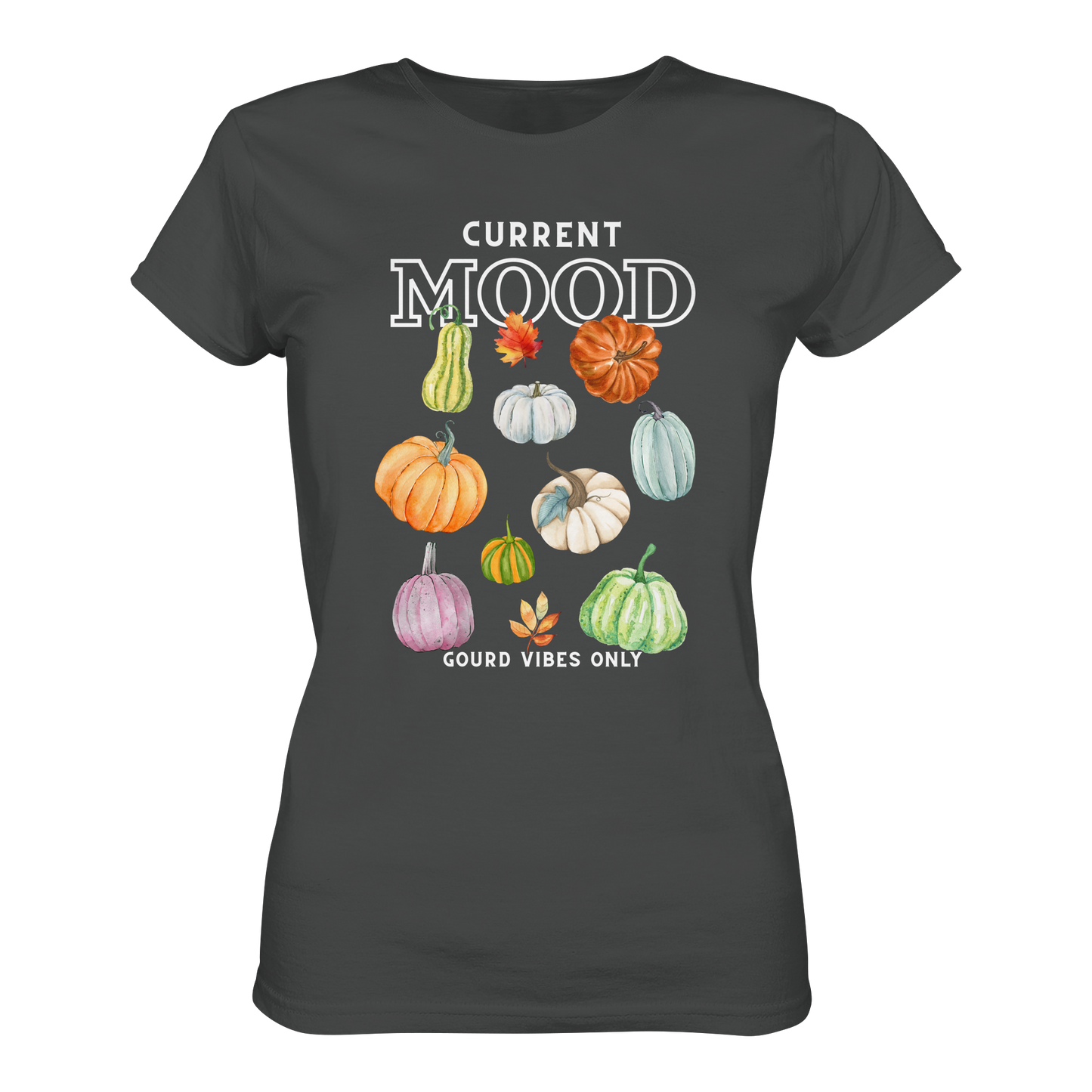 Gourd Vibes Only | Premium Organic Ladies T-Shirt