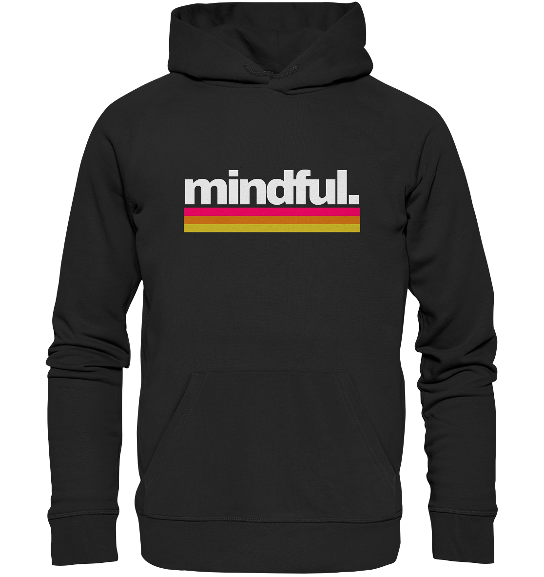 Mindful. 2.0 | Premium Organic Unisex Hoodie