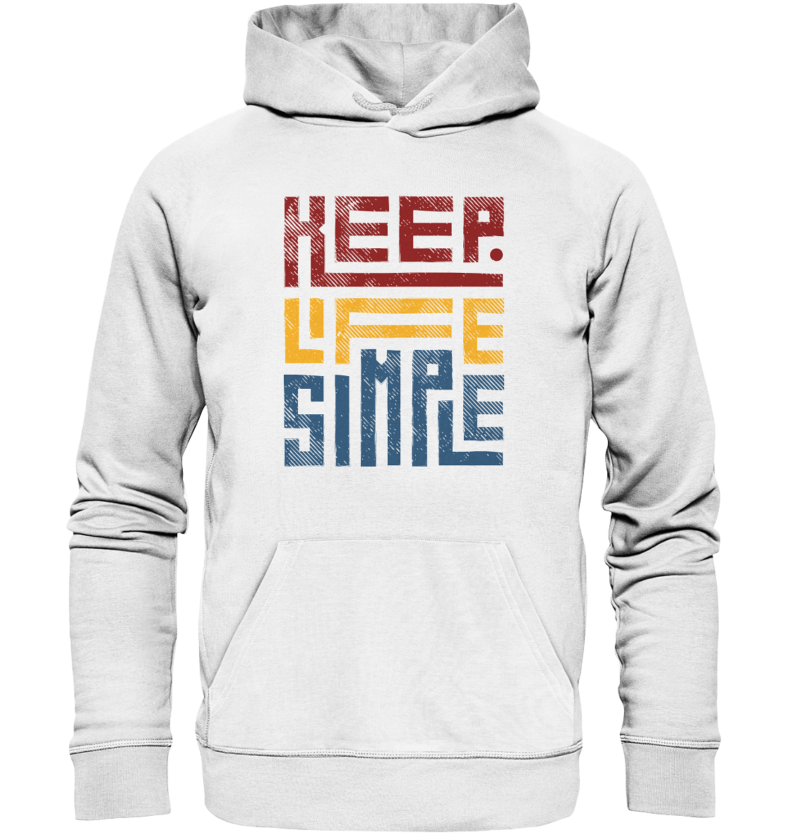 Keep Life Simple Premium Organic Unisex Hoodie - Main Image