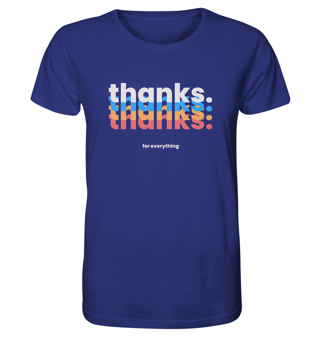 Thanks. For Everything | Premium Organic Mens T-Shirt