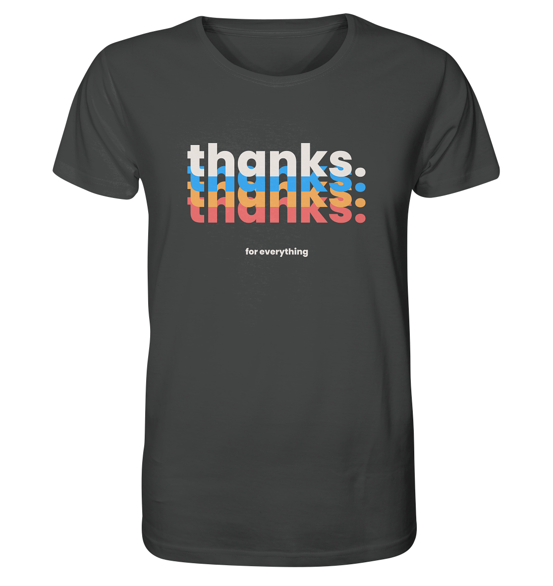 Thanks. For Everything | Premium Organic Mens T-Shirt