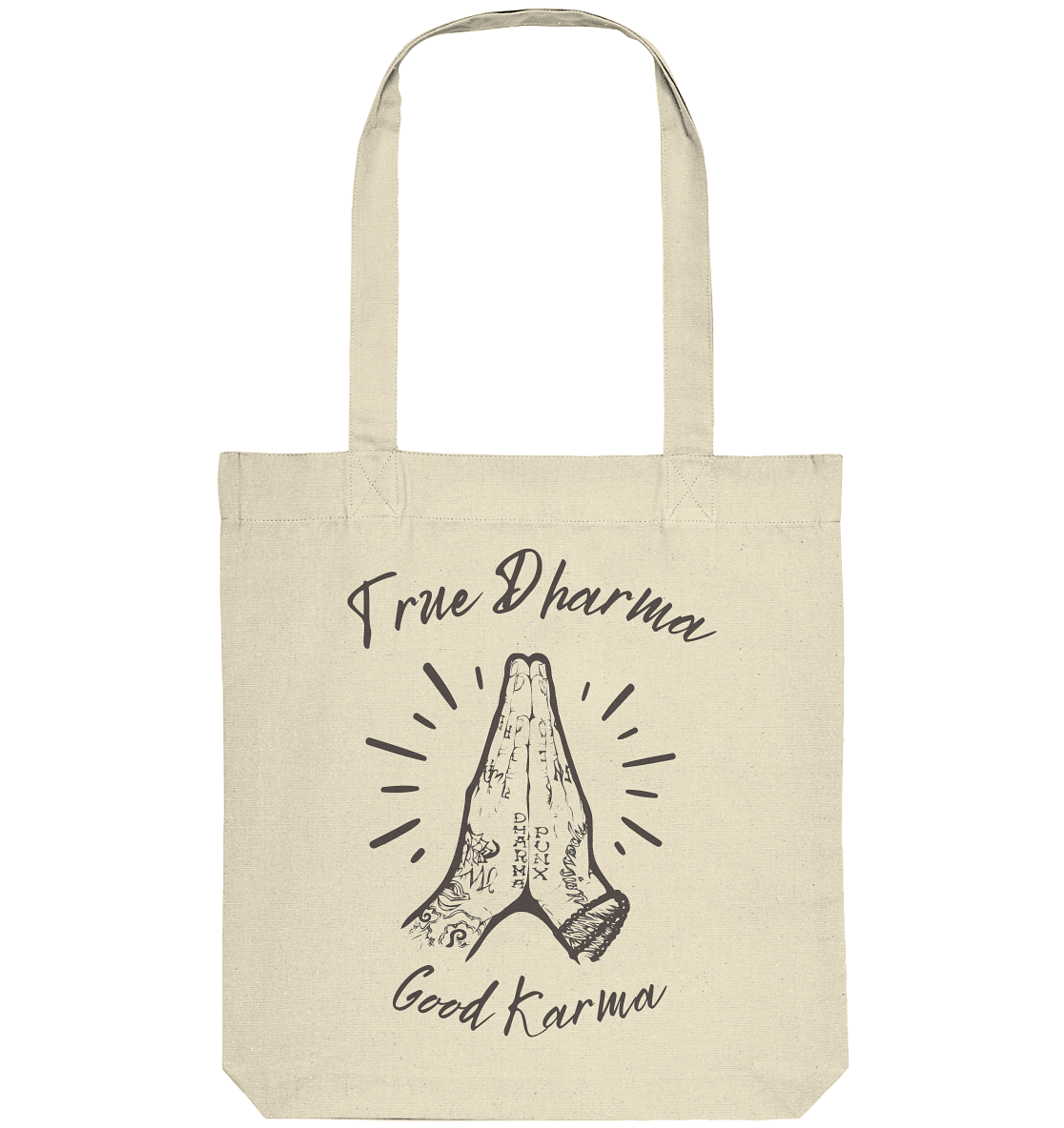 True Dharma Good Karma | Premium Organic Tote Bag