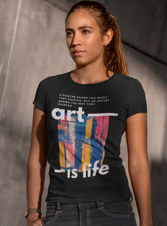 Art Is Life | Premium Organic Ladies T-Shirt