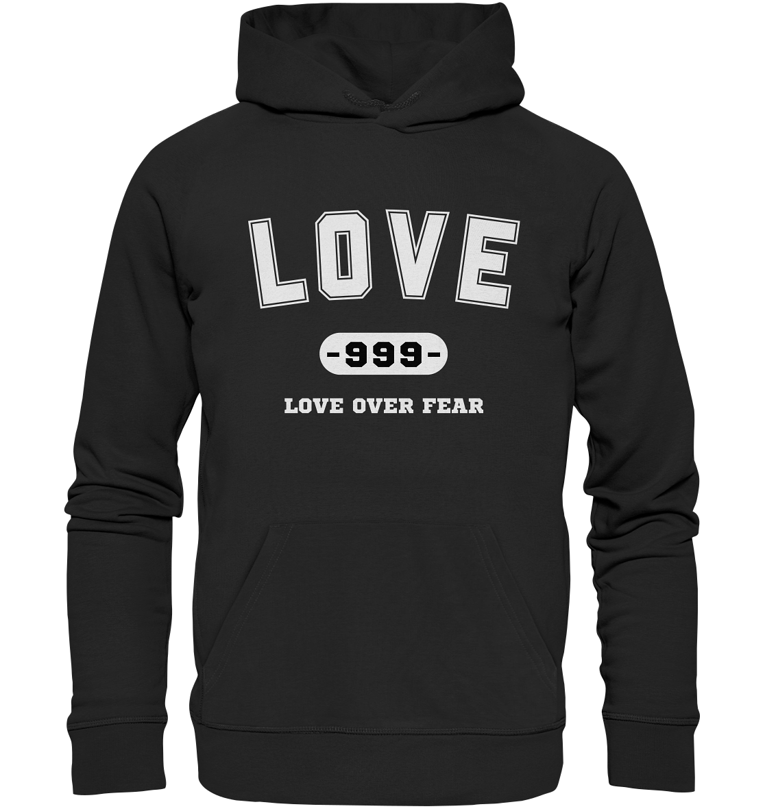 999 Love Over Fear (backprint) | Premium Organic Unisex Hoodie