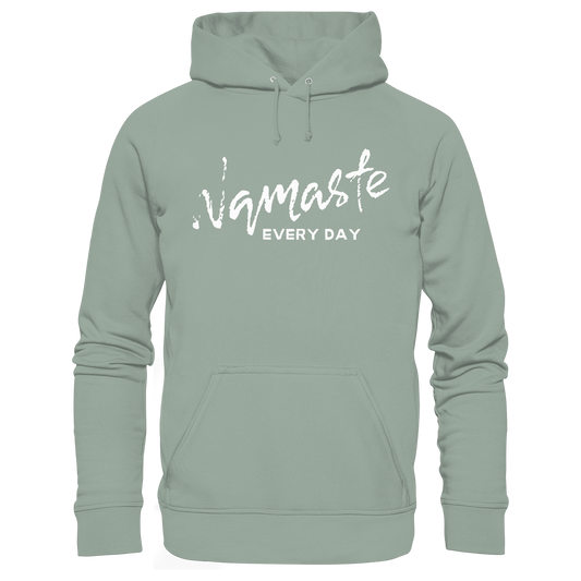 Namaste Every Day | Premium Organic Unisex Hoodie