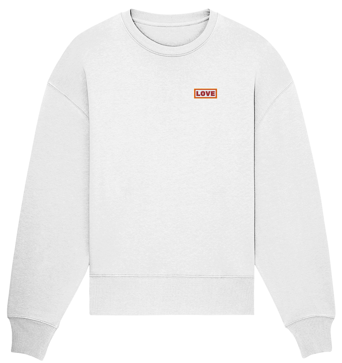 Love | Premium Organic Oversize Sweatshirt (Embroidered)