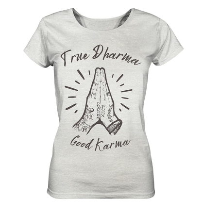 True Dharma Good Karma | Premium Organic Ladies T-Shirt (meliert)