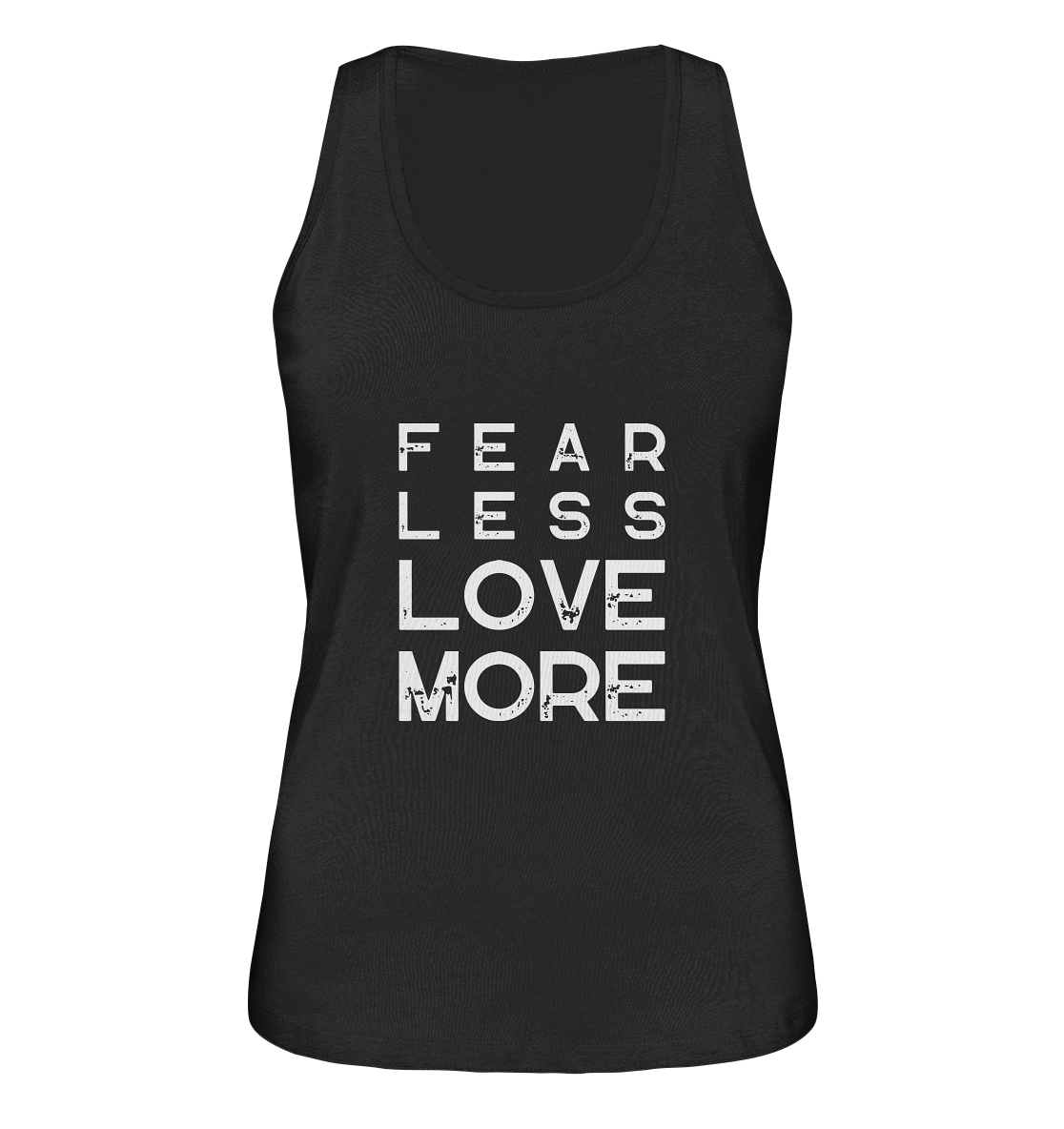 Fear Less Love More | Premium Organic Ladies Tank Top