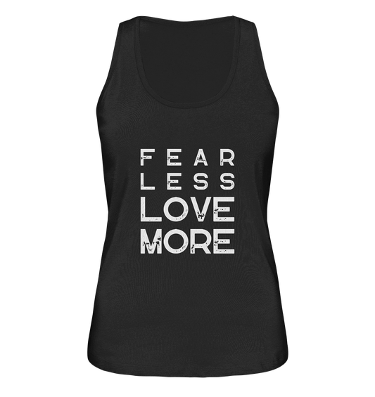 Fear Less Love More | Premium Organic Ladies Tank Top