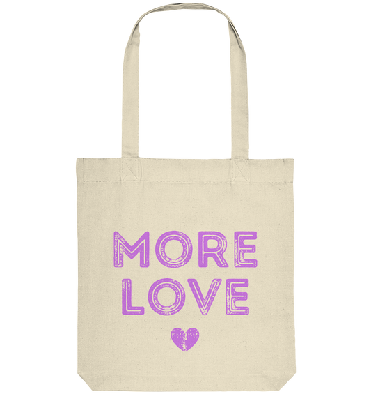 More Love | Premium Organic Tote Bag