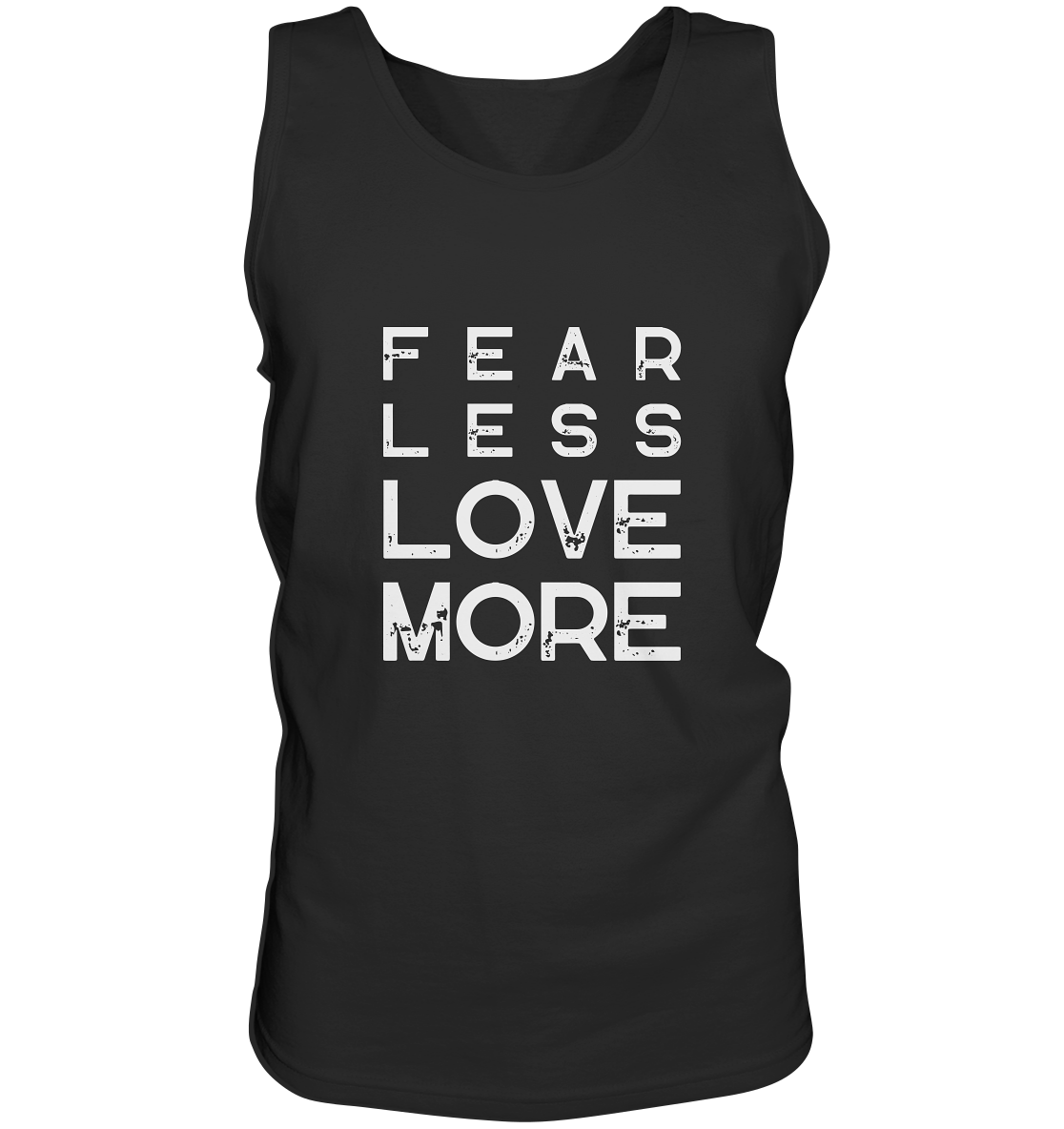 Fear Less Love More | Premium Cotton Mens Tank Top